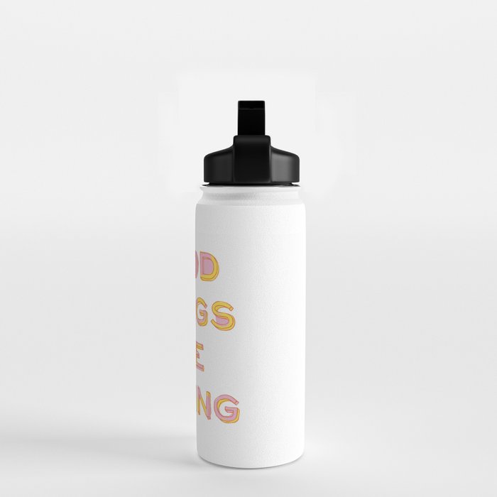 Good Things Are Coming Water Bottle Gallery Image 2