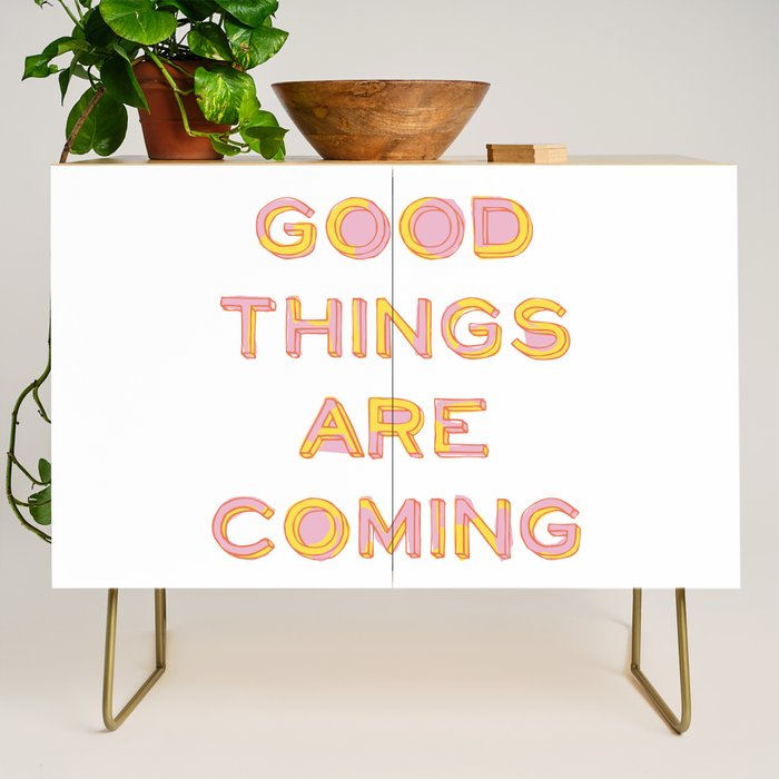 Good Things Are Coming Credenza Gallery Image 1