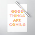 Good Things Are Coming Wrapping Paper Gallery Image 1