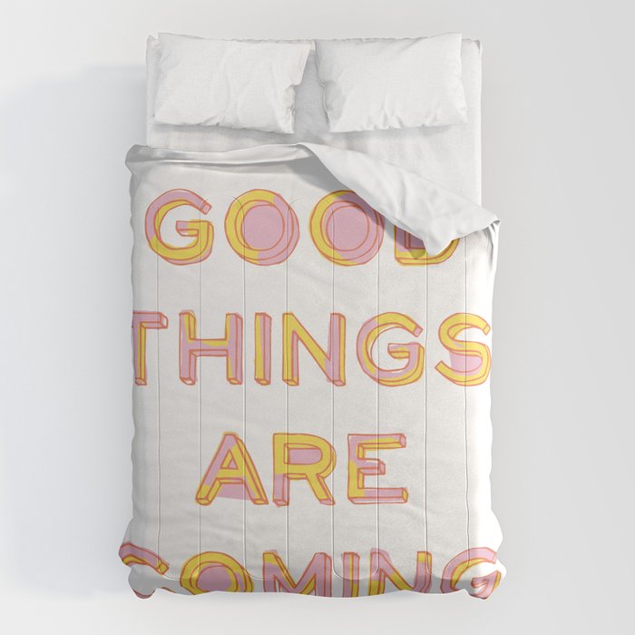 Good Things Are Coming Comforter Gallery Image 6