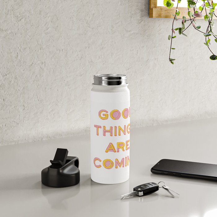 Good Things Are Coming Water Bottle Gallery Image 4