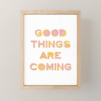 Good Things Are Coming Mini Art Print Gallery Image 1