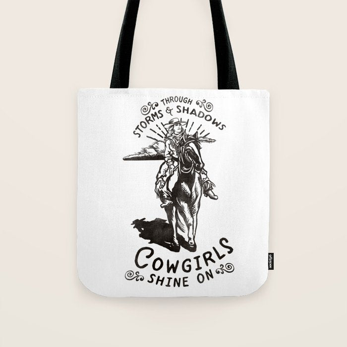 Through Storms & Shadows, Cowgirls Sine On. Retro Western Art Design. Tote Bag Gallery Image 1