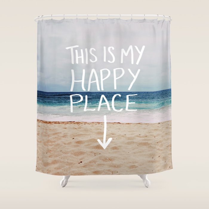 My Happy Place (Beach) Shower Curtain Gallery Image 1