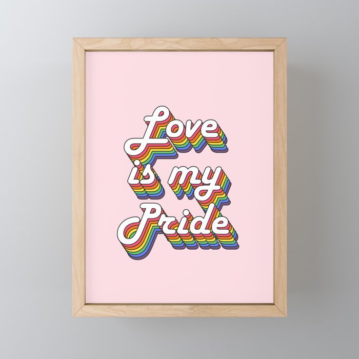 Love is my Pride Mini Art Print Gallery Image 1