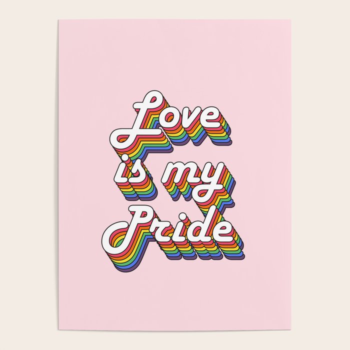 Love is my Pride Poster Gallery Image 1