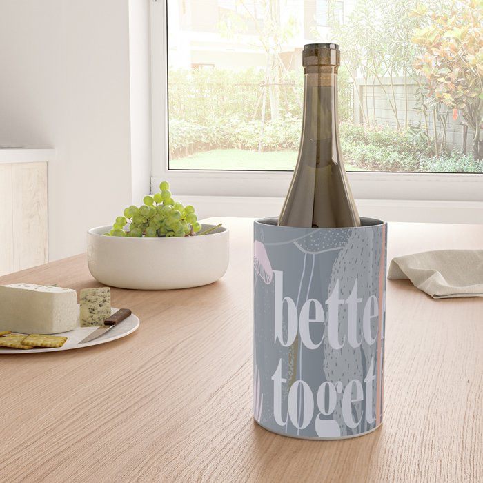 better together Wine Chiller Gallery Image 4