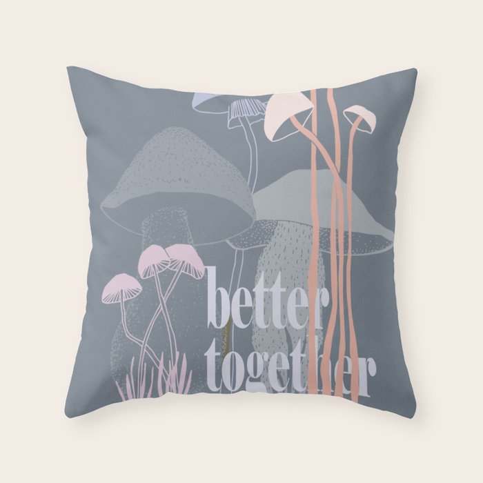 better together Throw Pillow Gallery Image 6