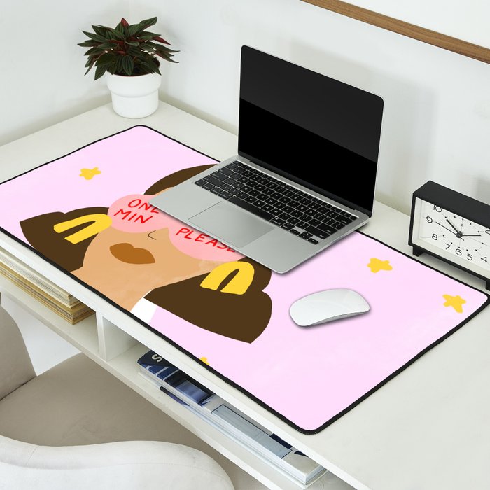 One More Minute Please Desk Mat Gallery Image 2
