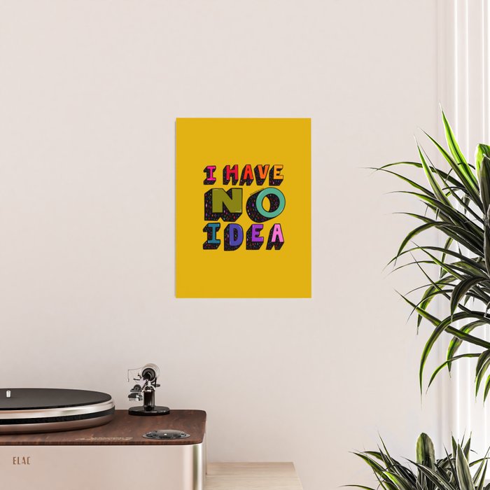 No Idea Poster Gallery Image 2