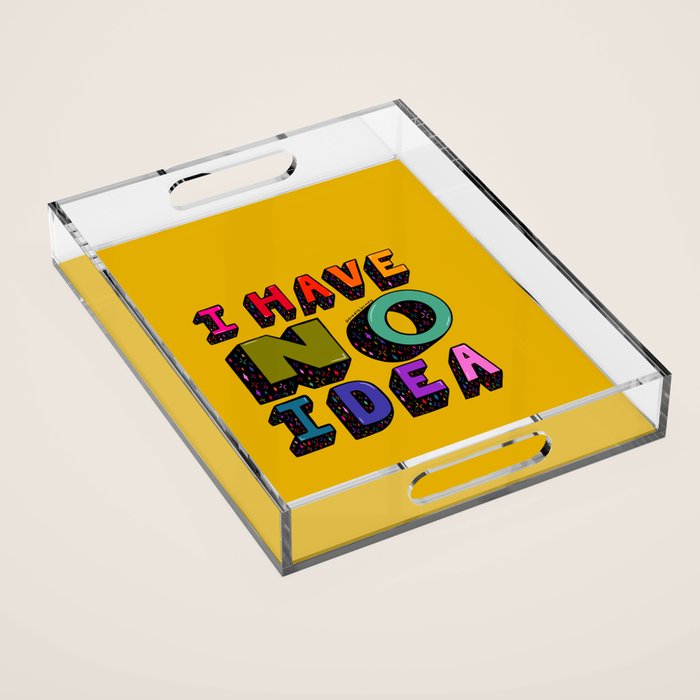 No Idea Acrylic Tray Gallery Image 1