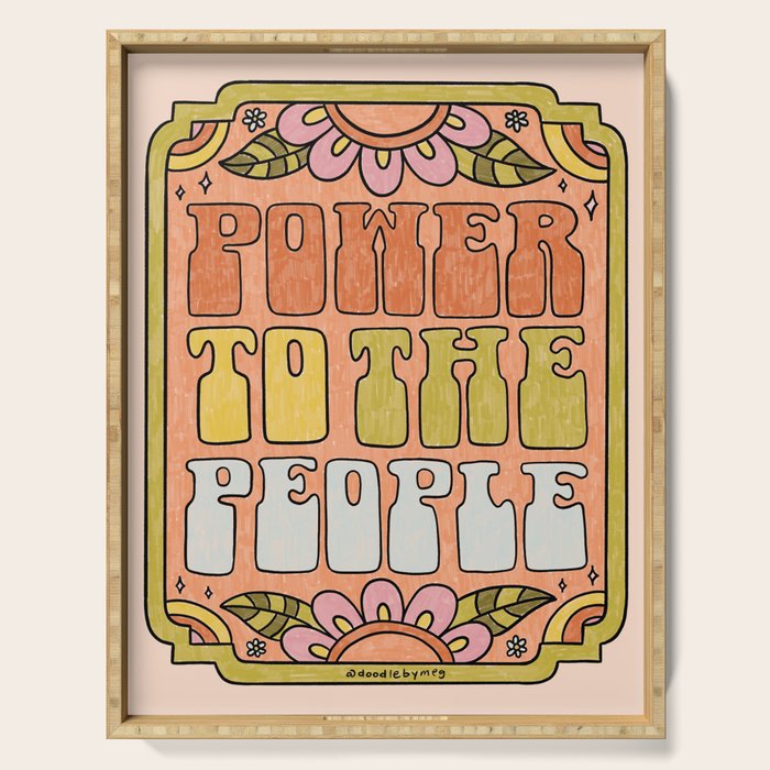 Power to the Peopl Serving Tray Gallery Image 1