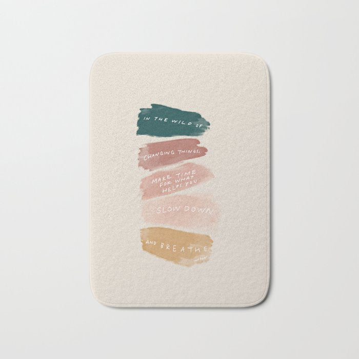 Make Time For What Helps You Bath Mat Gallery Image 1