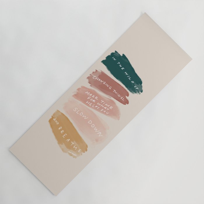 Make Time For What Helps You Yoga Mat Gallery Image 1