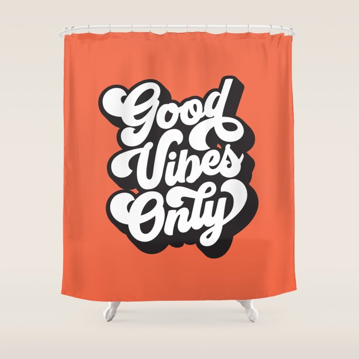 GOOD VIBES ONLY orange red black and white Shower Curtain Gallery Image 1