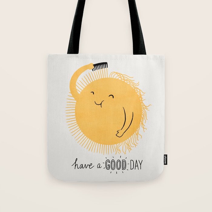 Have a good day Tote Bag Gallery Image 1