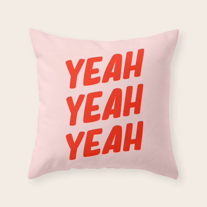 Yeah Yeah Yeah Throw Pillow Gallery Image 6