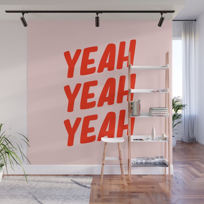 Yeah Yeah Yeah Wall Mural Gallery Image 1