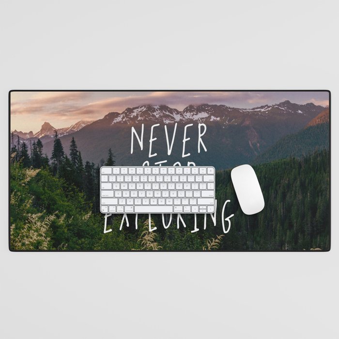 Never Stop Exploring - Nature Photography Desk Mat Gallery Image 1