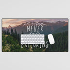 Never Stop Exploring - Nature Photography Desk Mat Gallery Image 1