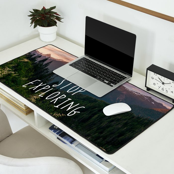 Never Stop Exploring - Nature Photography Desk Mat Gallery Image 2