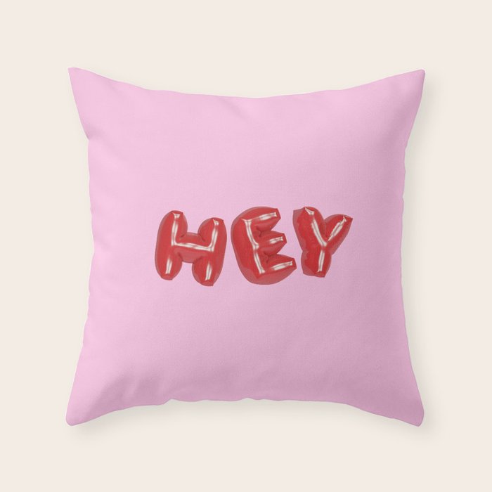 HEY Throw Pillow Gallery Image 1