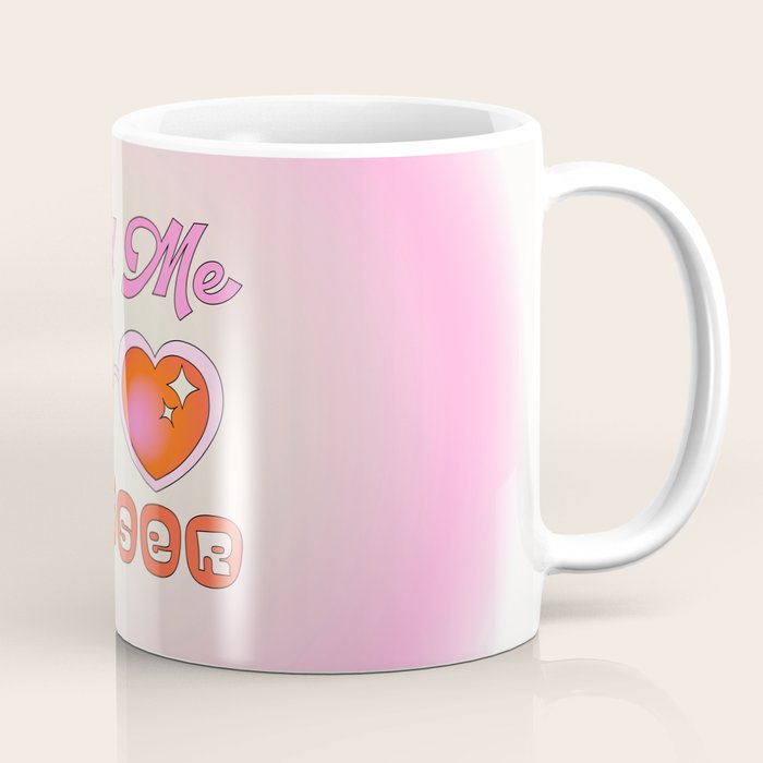 Hold Me Closer Coffee Mug Gallery Image 1