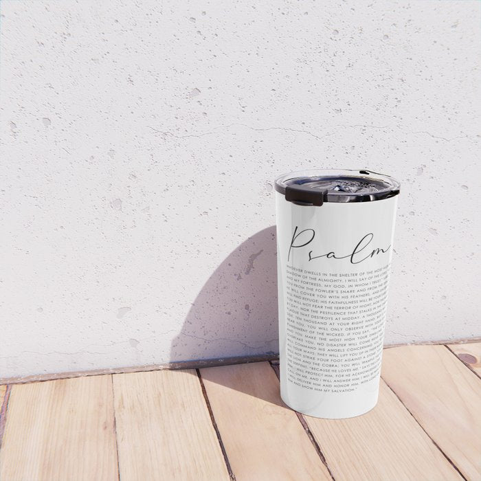 Psalm 91 Whoever dwells in the shelter of the Most High Travel Mug Gallery Image 4
