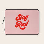 Stay Rad Laptop Sleeve Gallery Image 1
