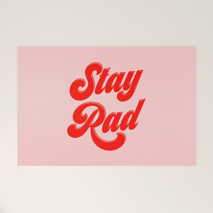 Stay Rad Welcome Mat Gallery Image 1