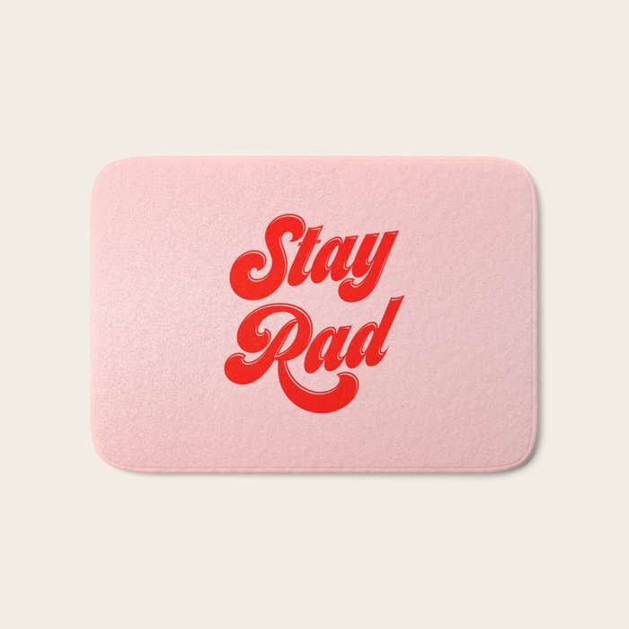 Stay Rad Bath Mat Gallery Image 1