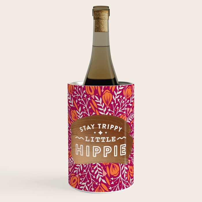 Stay Trippy Little Hippie - Fuchsia Palette Wine Chiller Gallery Image 1