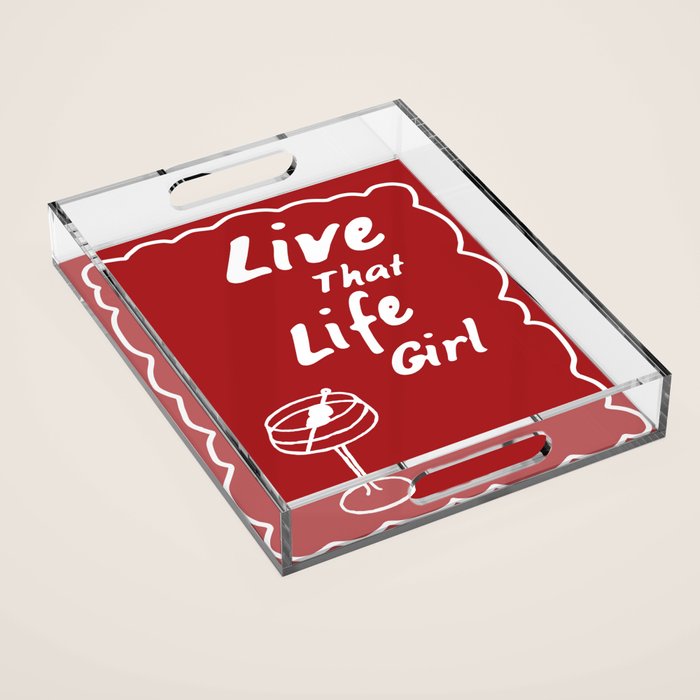 Live That Life Girl - Red Acrylic Tray Gallery Image 1