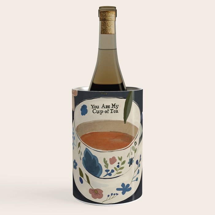 You are My Cup of Tea Wine Chiller Gallery Image 1