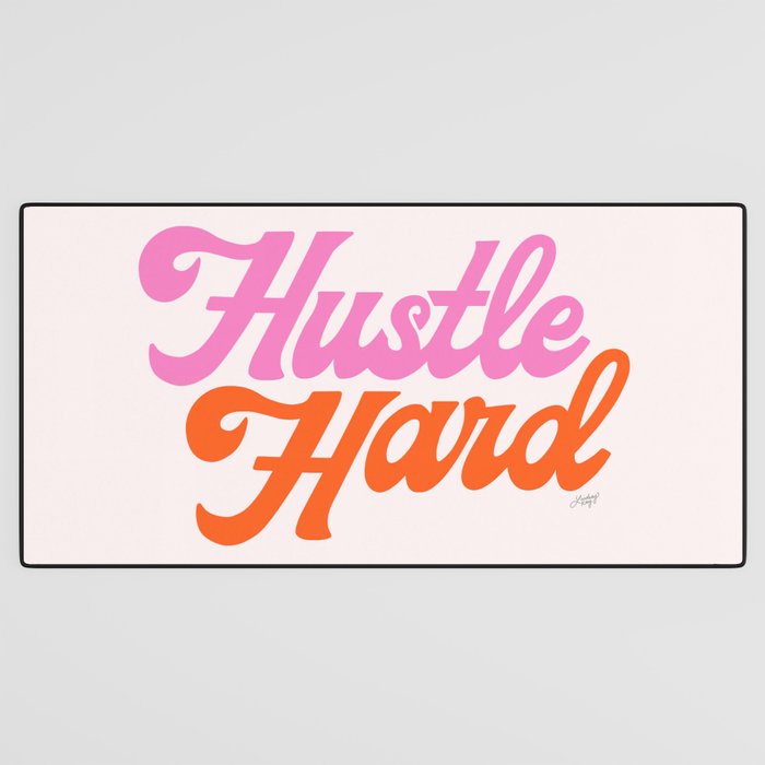 Hustle Hard Desk Mat Gallery Image 3