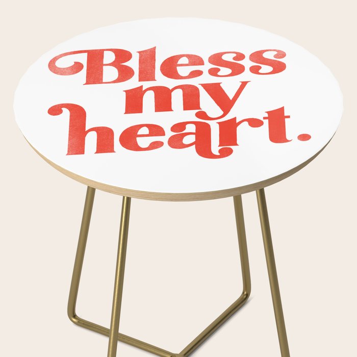 "Bless My Heart" Funny & Cute Red Typography Design Side Table Gallery Image 2