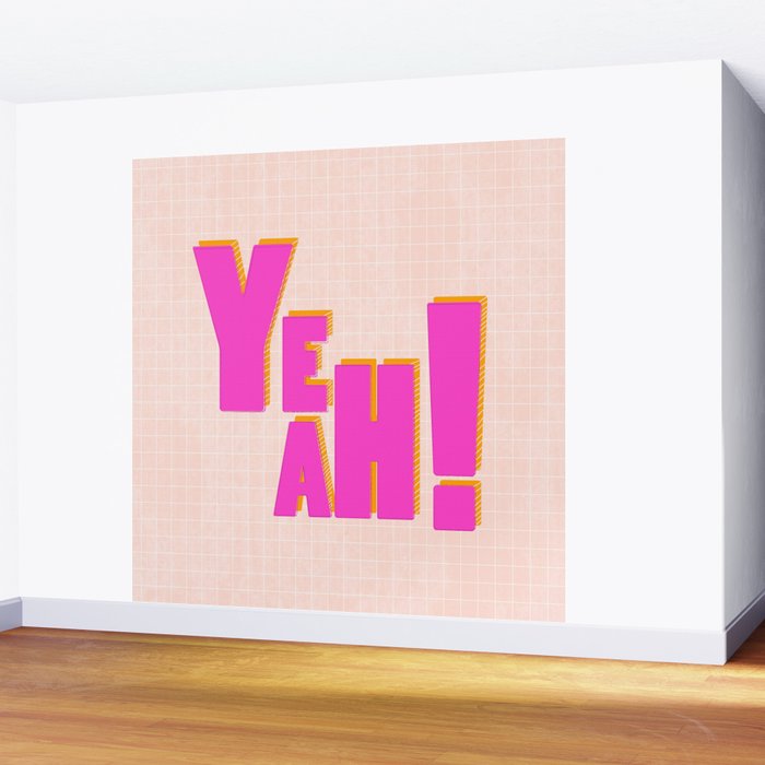 YEAH! Wall Mural Gallery Image 2