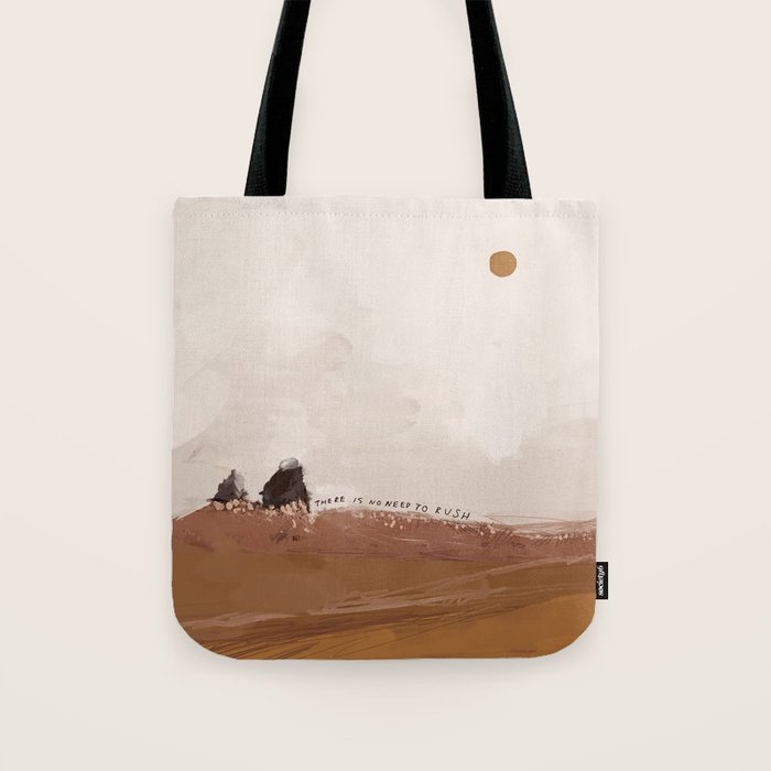 There Is No Need To Rush Tote Bag Gallery Image 1