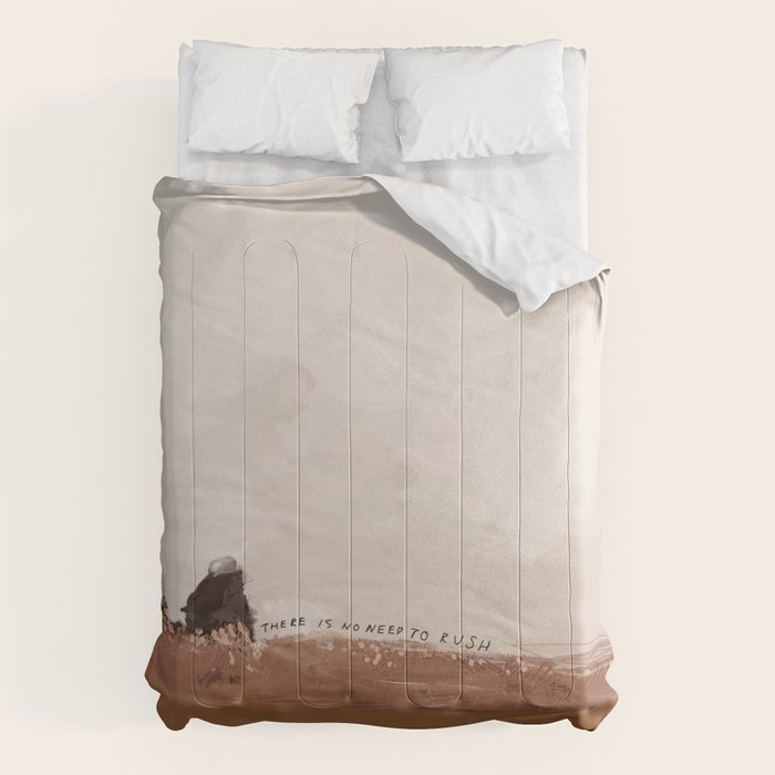 There Is No Need To Rush Comforter Gallery Image 1