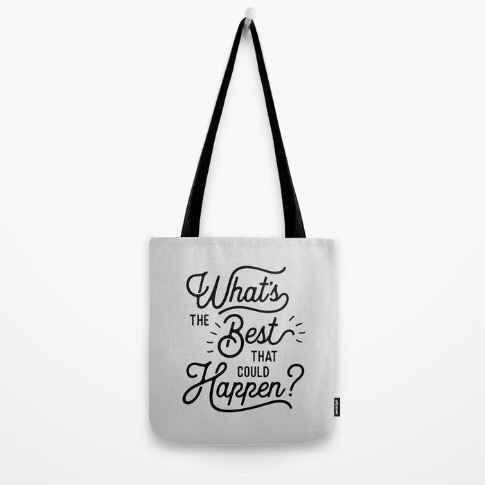 What's The Best That Could Happen Typography Print Wall Art Home Decor Tote Bag Gallery Image 2