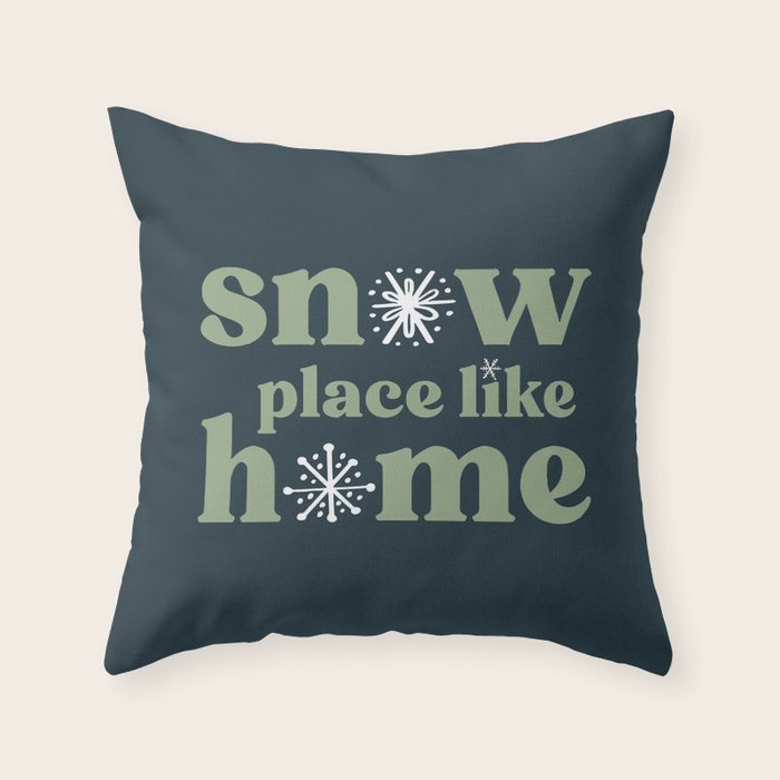 Snow Place Like Home Throw Pillow Gallery Image 1