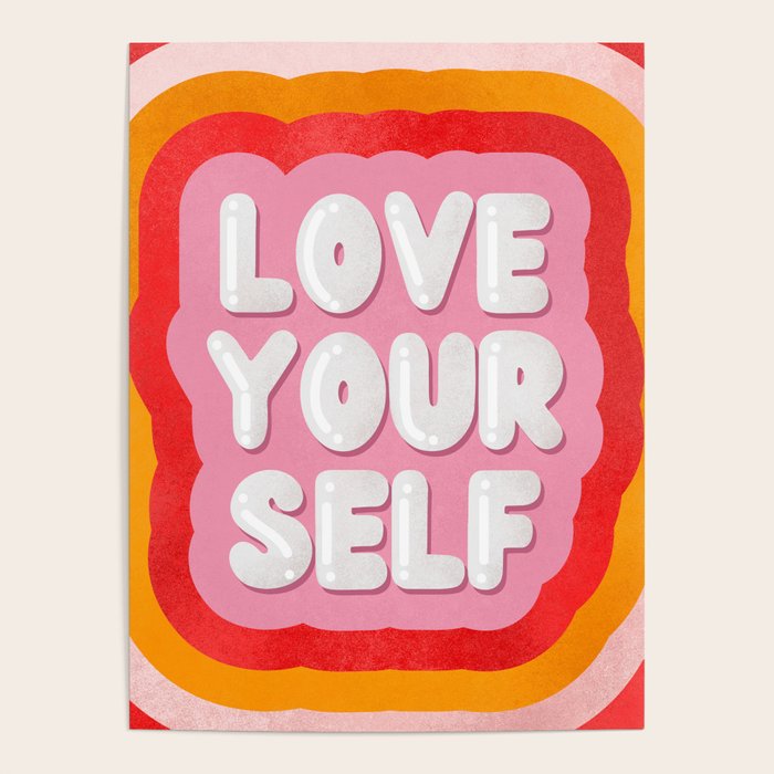 Love Yourself retro type Poster Gallery Image 4
