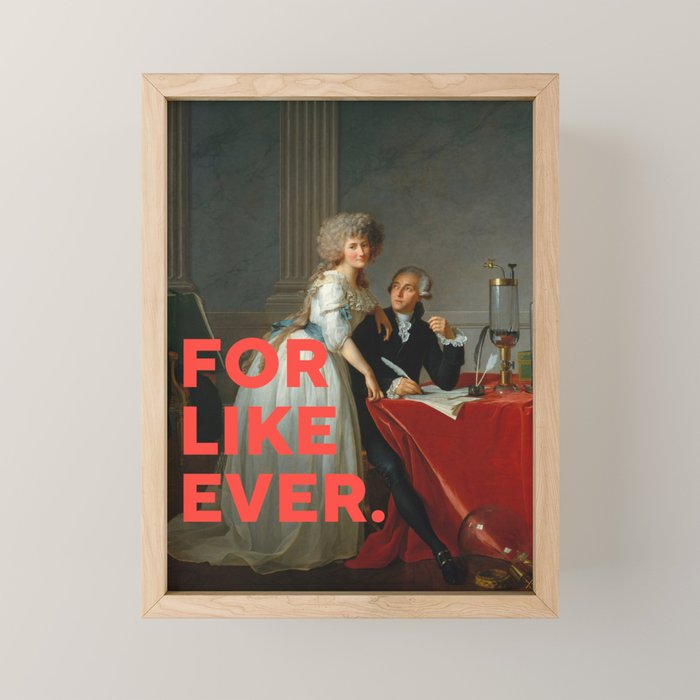 For Like Ever Mini Art Print Gallery Image 1