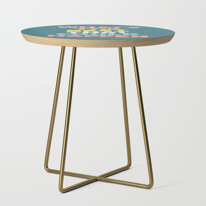 Whats The Best That Could Happen typography print in green, lilac, orange and yellow Side Table Gallery Image 1