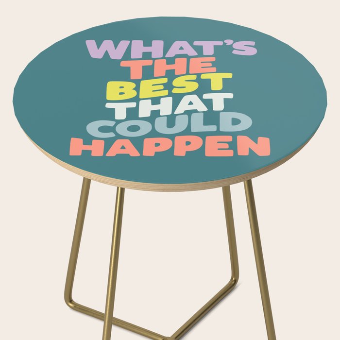 Whats The Best That Could Happen typography print in green, lilac, orange and yellow Side Table Gallery Image 2