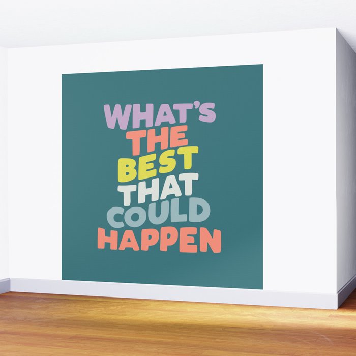 Whats The Best That Could Happen typography print in green, lilac, orange and yellow Wall Mural Gallery Image 2