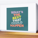 Whats The Best That Could Happen typography print in green, lilac, orange and yellow Wall Mural Gallery Image 2