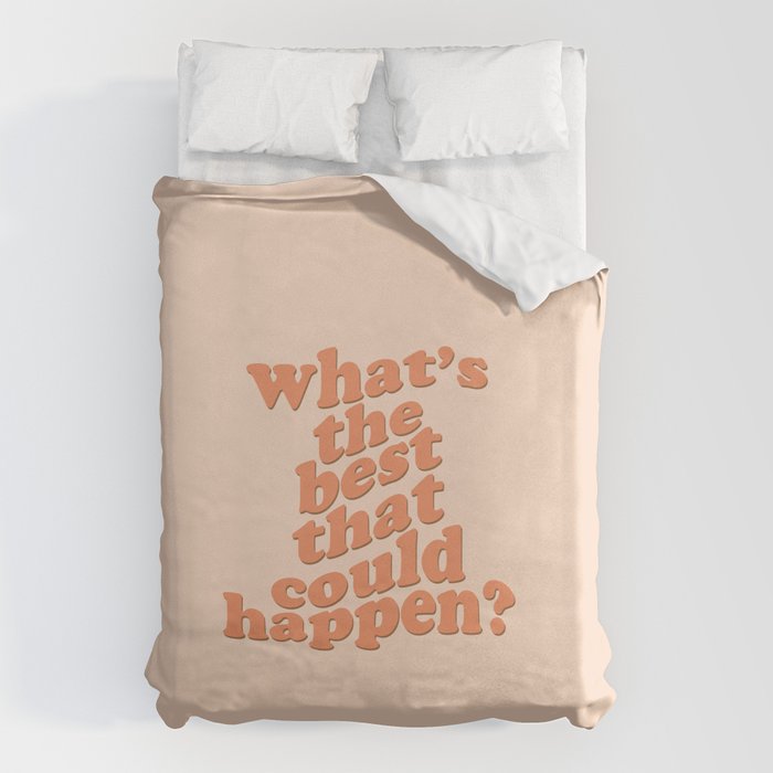 What's The Best That Could Happen Duvet Cover Gallery Image 6
