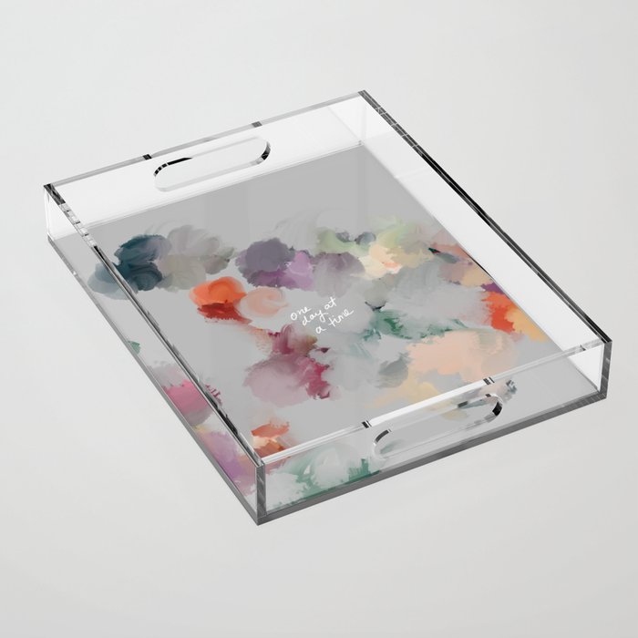 One Day At A Time Acrylic Tray Gallery Image 1