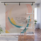 "And For Wherever You Are On The Journey Light Will Meet You There." Wall Mural Gallery Image 1
